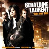 Géraldine Laurent : Time Out Trio. Publié le 23/11/11
